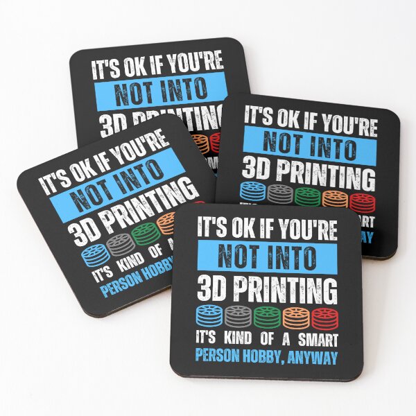 Item preview, It's Ok If You're Not Into 3D Printing designed and sold by BadAttitudeTees.