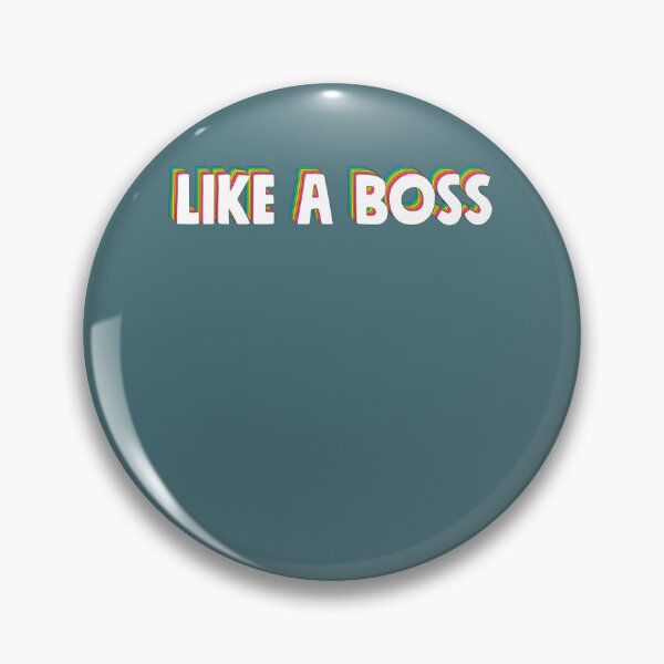 Item preview, Like A Boss by Efomylod designed and sold by CoreyArms.