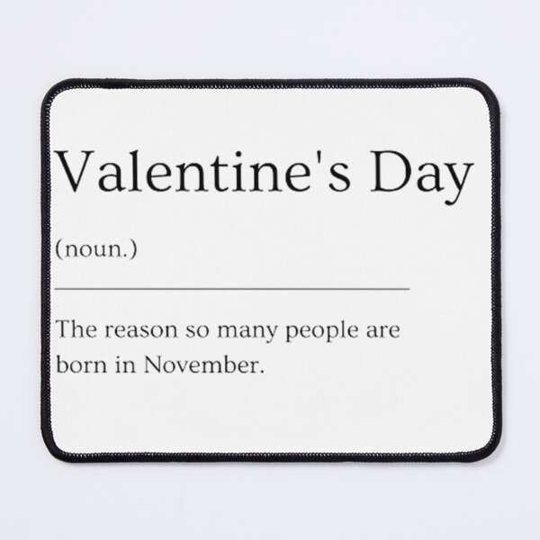 Item preview, Valentine's Day | Funny Dictionary Definition designed and sold by ED-TDesigns.