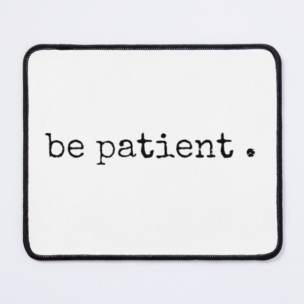 Item preview, Be Patient. designed and sold by HijabieUkhty.