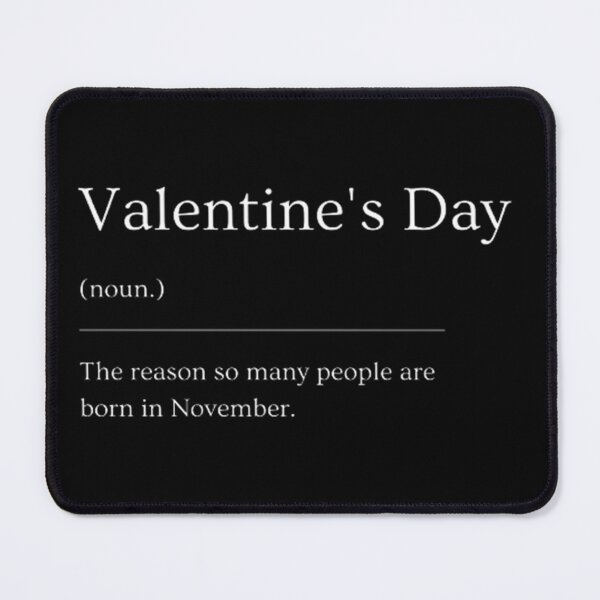 Item preview, Valentine's Day | Funny Dictionary Definition designed and sold by ED-TDesigns.