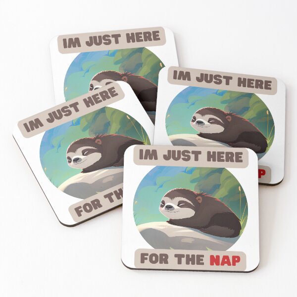 Item preview, Im just here for the nap designed and sold by xaguzman.