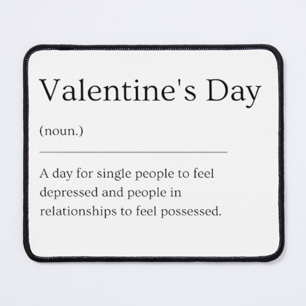 Item preview, Valentine's Day | Funny Dictionary Definition designed and sold by ED-TDesigns.