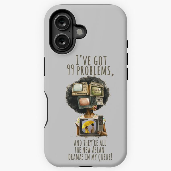 99 Problems Phone Case iPhone Tough Case
