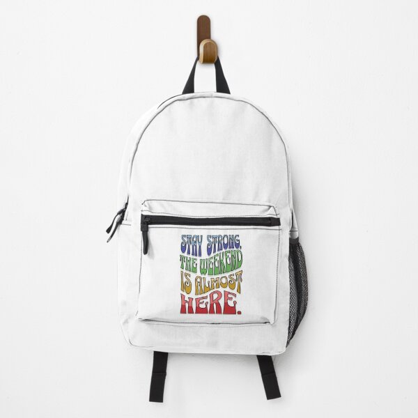 Item preview, Stay Strong. The weekend is almost here. (colorful words) designed and sold by ForecastVSN.