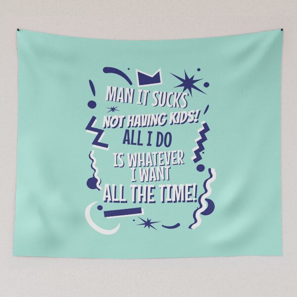 Item preview, No Kids, I Do What I Want - Funny designed and sold by Evolved-LovinIt.