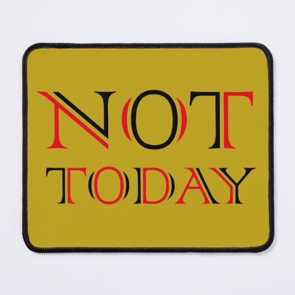 Item preview, Not Today design of year designed and sold by QaisarAfridi.