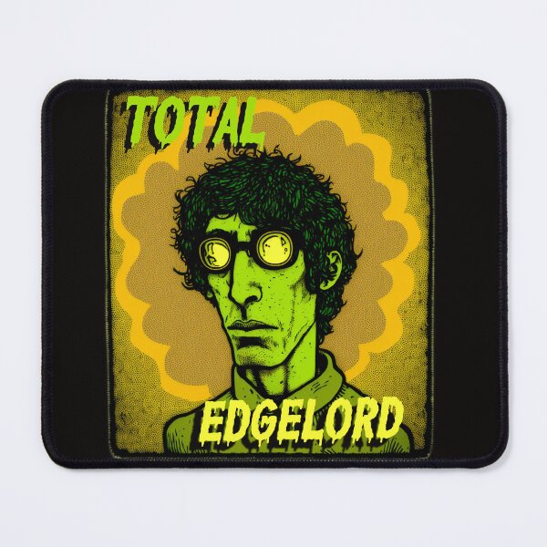 Item preview, Total Edgelord designed and sold by Tanis-Tweedale.