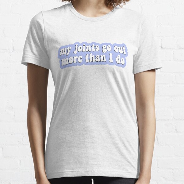 Item preview, My joints go out more than I do designed and sold by Inclusemuse  Lifestyle.