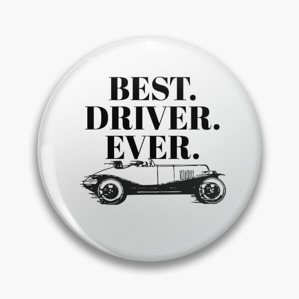 Item preview, Best driver ever!  designed and sold by zombiesmasher.