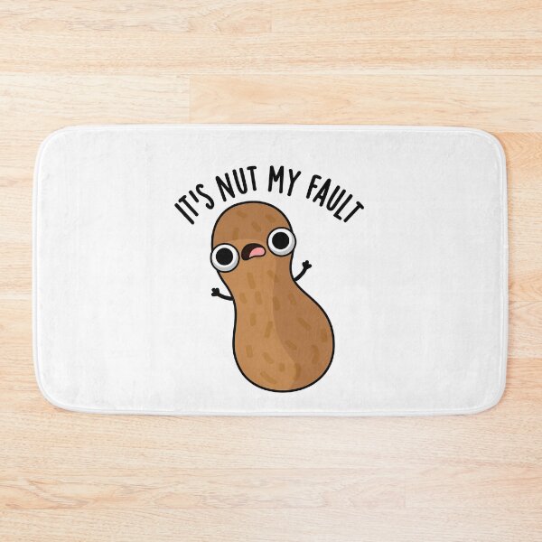 Item preview, It's Nut My Fault Funny Peanut Puns  designed and sold by punnybone.