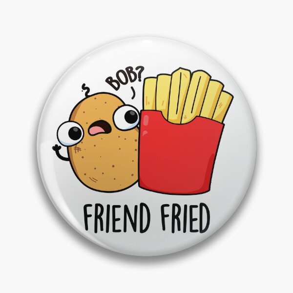 Item preview, Friend Fried Funny Fries Puns   designed and sold by punnybone.