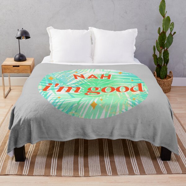 Item preview, Nah Im Good designed and sold by KGoPrintables.