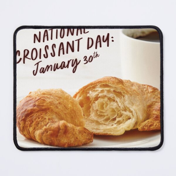 Item preview, National Croissant Day January 2023 designed and sold by R1ZED.