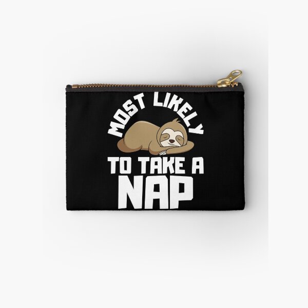 Item preview, Most Likely To Take A Nap designed and sold by FNStuff.