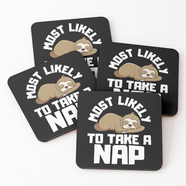 Item preview, Most Likely To Take A Nap designed and sold by FNStuff.