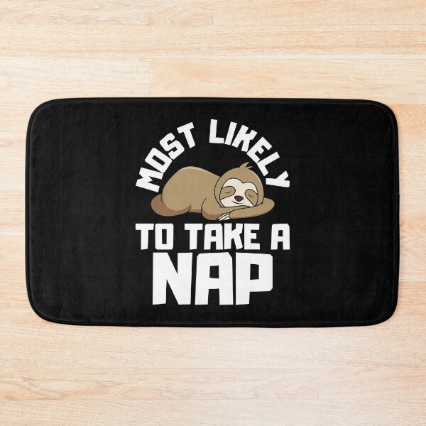 Item preview, Most Likely To Take A Nap designed and sold by FNStuff.
