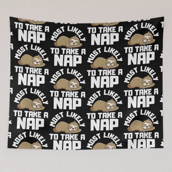 Item preview, Most Likely To Take A Nap designed and sold by FNStuff.