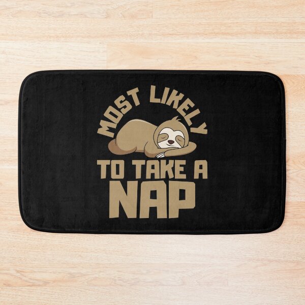 Item preview, Most Likely To Take A Nap designed and sold by FNStuff.