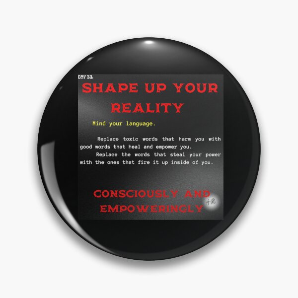 Item preview, Day 30 of the year: Shape up your reality in a conscious and empowering way designed and sold by BuddyBoots.