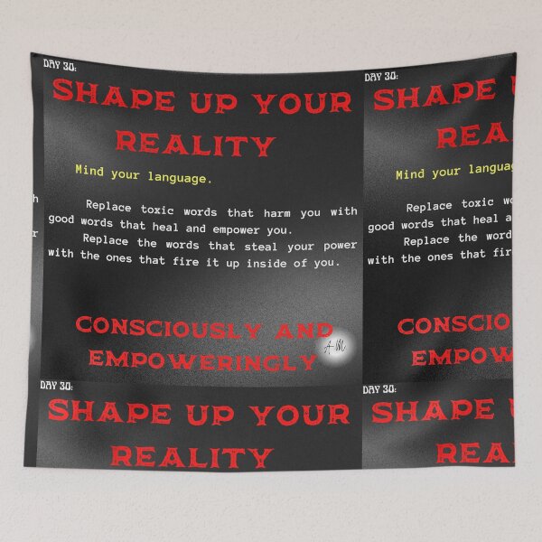 Item preview, Day 30 of the year: Shape up your reality in a conscious and empowering way designed and sold by BuddyBoots.