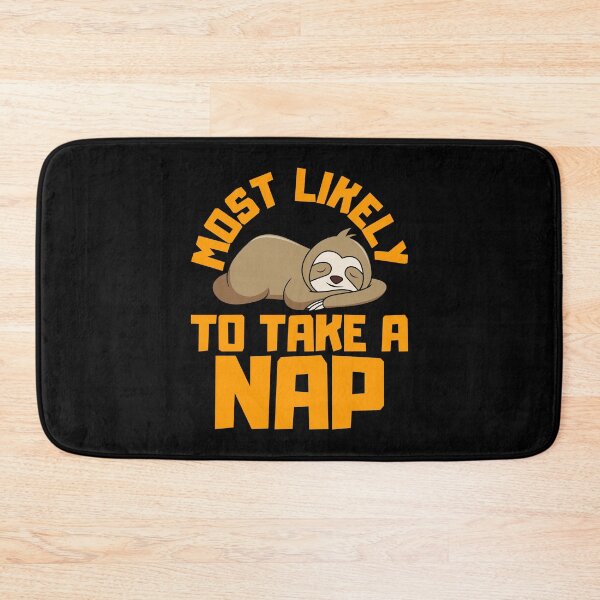 Item preview, Most Likely To Take A Nap designed and sold by FNStuff.