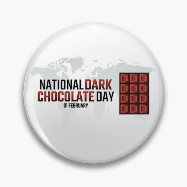 Item preview, National Dark Chocolate Day February 1st 2023 designed and sold by R1ZED.