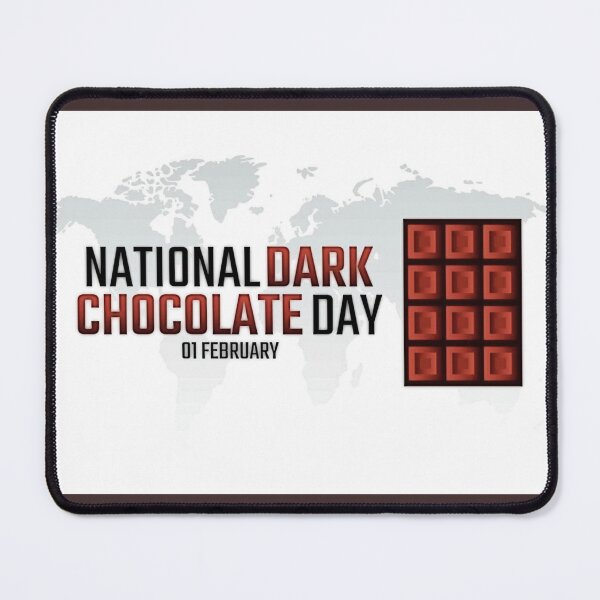 Item preview, National Dark Chocolate Day February 1st 2023 designed and sold by R1ZED.