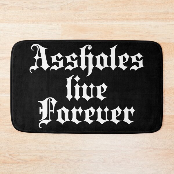 Item preview, Assholes live forever | Stylish Goth Typography designed and sold by ProdbyNiECO.