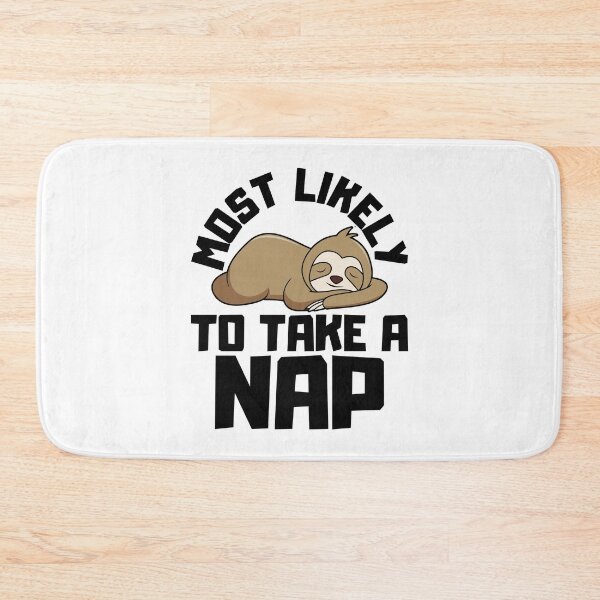 Item preview, Most Likely To Take A Nap designed and sold by FNStuff.