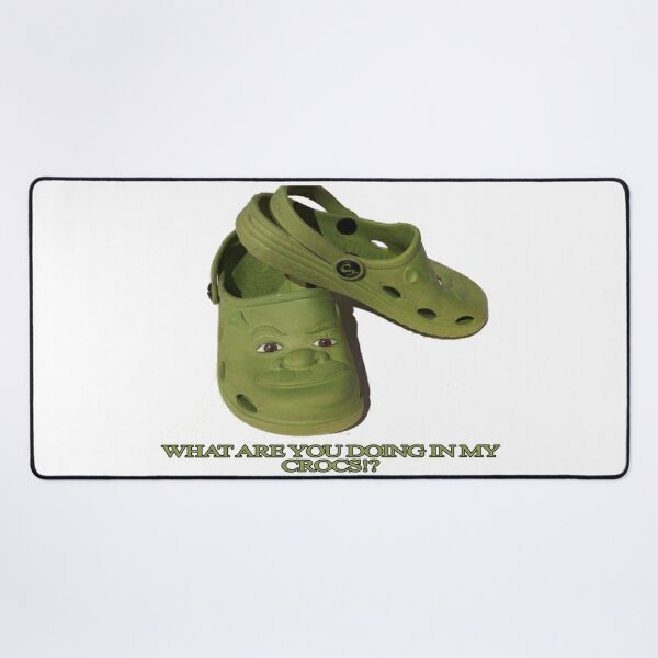 What are you doing in my Shrek Crocs Poster for Sale by apollosale