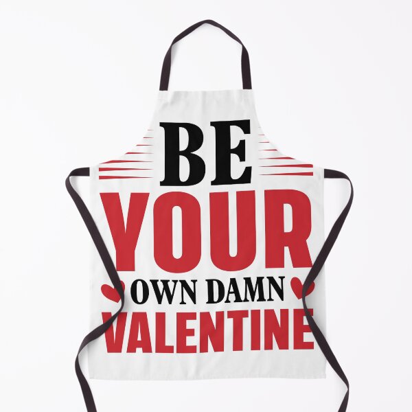 Item preview, Be Your Own Damn Valentine designed and sold by KawaiiTops.