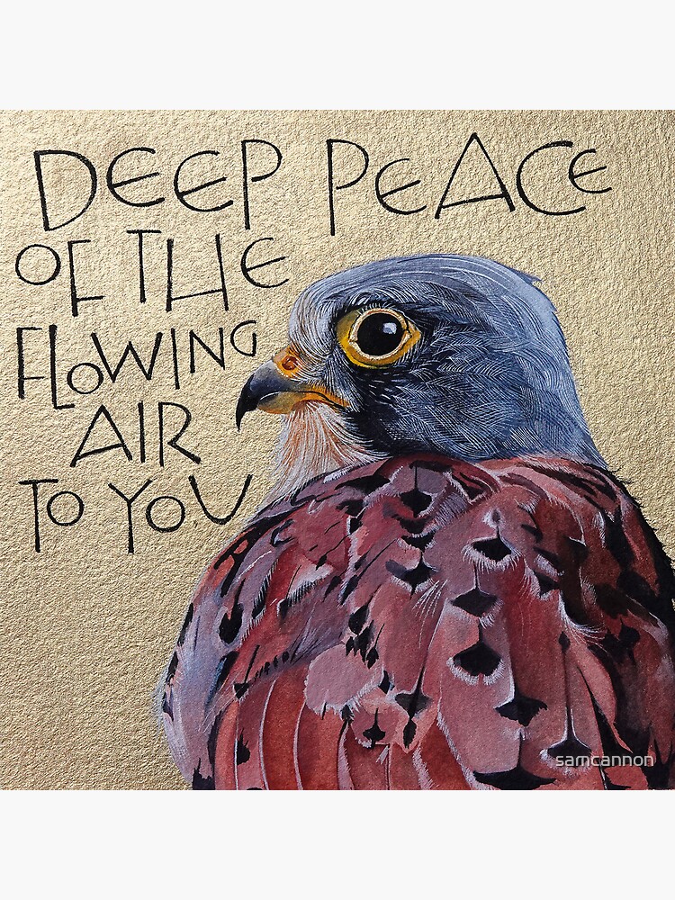 Deep Peace of the flowing air to you - from a Gaelic blessing Deep Peace of the flowing air to you - from a Gaelic blessing