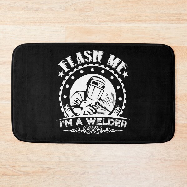 Item preview, Welder - Flash Me I'm A Welders designed and sold by UnknownArtistt.