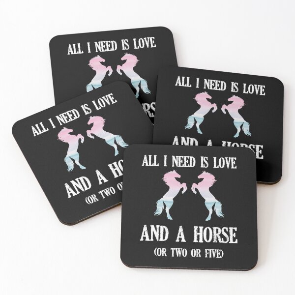 Item preview, ALL I NEED IS LOVE, AND A HORSE OR TWO OR FIVE! designed and sold by EscanV.