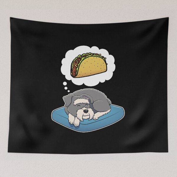 Item preview, Miniature Schnauzer dreaming about Tacos designed and sold by DoggieDelights.