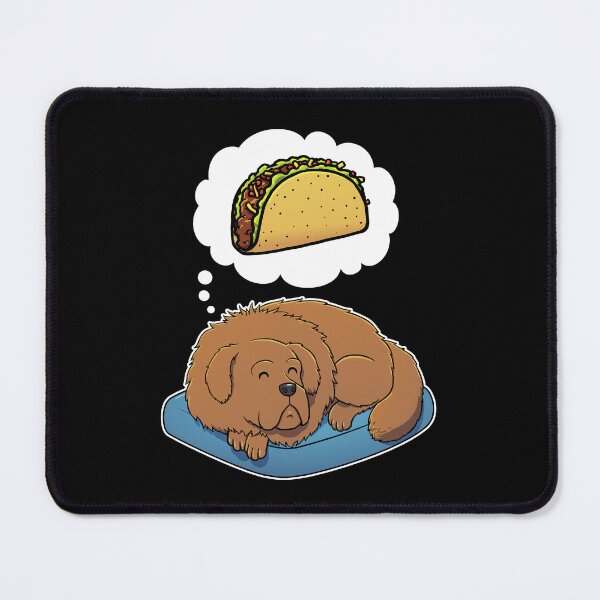Item preview, Tibetan Mastiff dreaming about Tacos designed and sold by DoggieDelights.