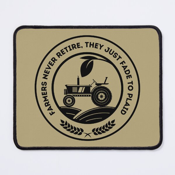 Item preview, Farmers Never Retire, they Just Fade to Plaid designed and sold by ReadytoWork.