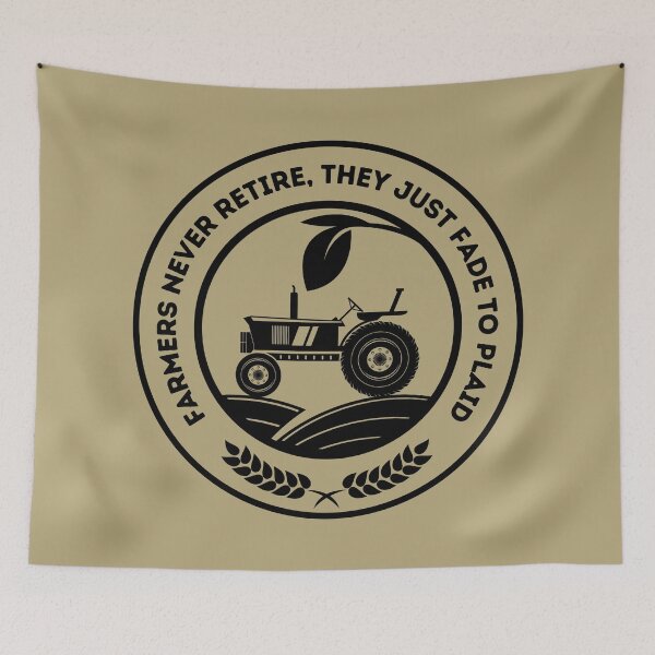Item preview, Farmers Never Retire, they Just Fade to Plaid designed and sold by ReadytoWork.