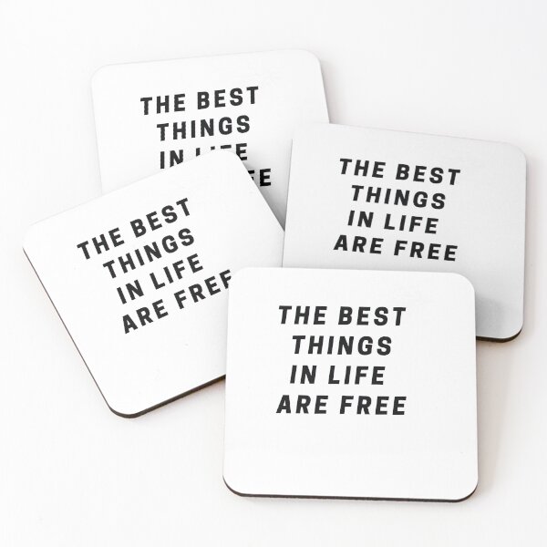 Item preview, The Best Thing In Life Are free. Life, Happiness, Love and Family. designed and sold by Artopea Studio.