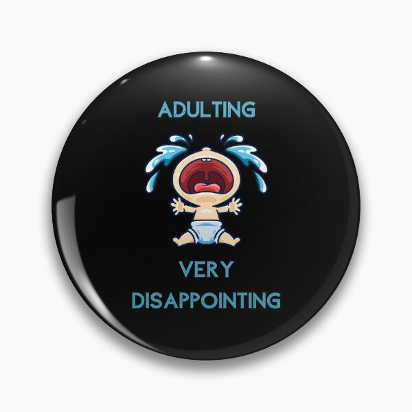 Item preview, Adulting is very disappointing designed and sold by schizarty.
