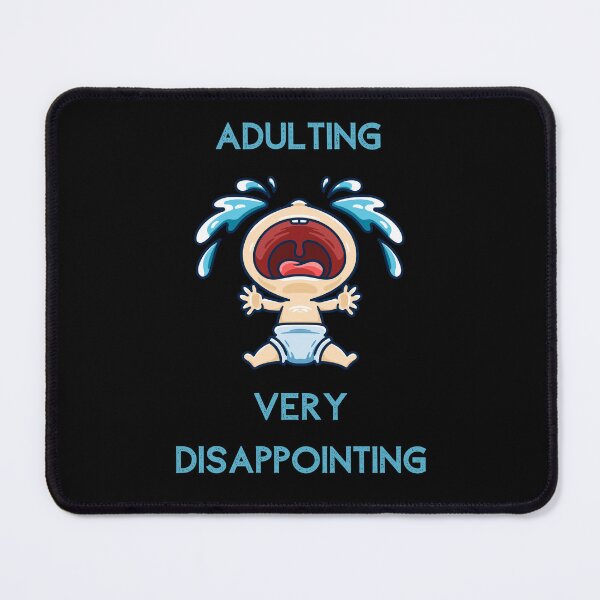 Item preview, Adulting is very disappointing designed and sold by schizarty.