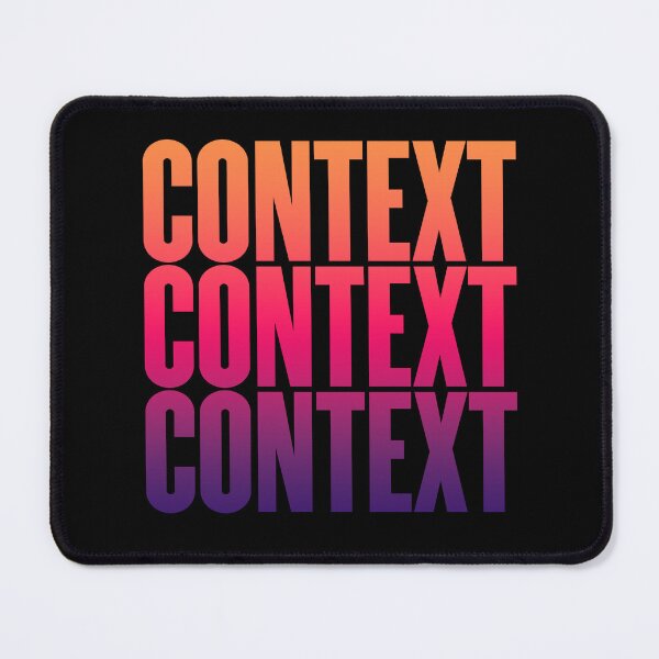 Item preview,  Context, context, context. v.5 designed and sold by x1brett.
