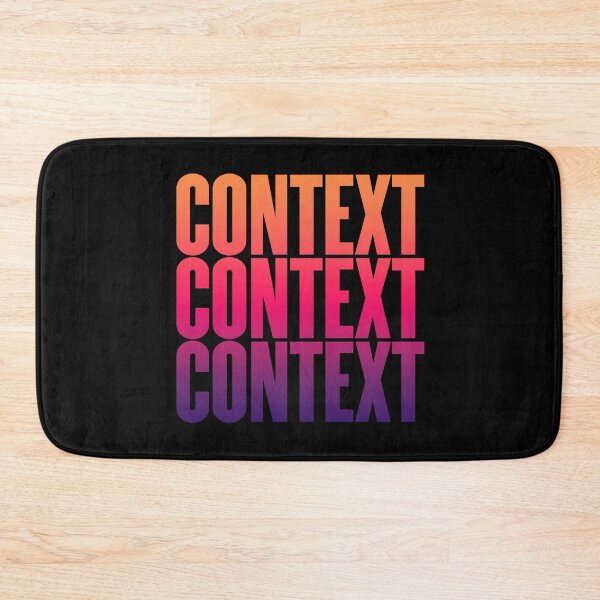 Item preview,  Context, context, context. v.5 designed and sold by x1brett.