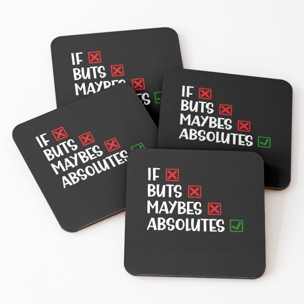Item preview, if Buts and Maybes Absolutes Sarcastic British Saying designed and sold by Dexter Freeman.