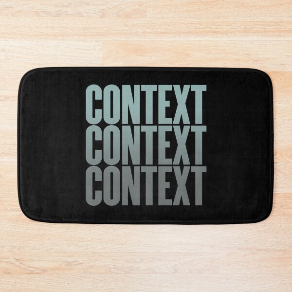 Item preview, Context, context, context. v.6 designed and sold by x1brett.
