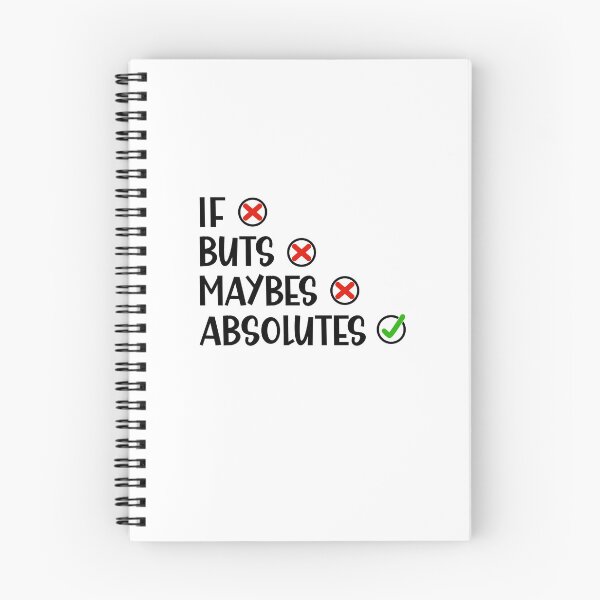 Item preview, I Don't Do if Buts and Maybes I Just Do Absolutes Funny Saying  designed and sold by Dexter Freeman.