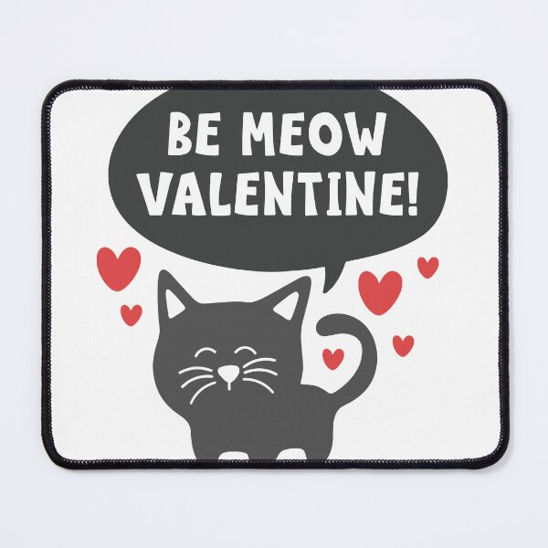 Item preview, BE MEOW VALENTINE designed and sold by rashedzewel.