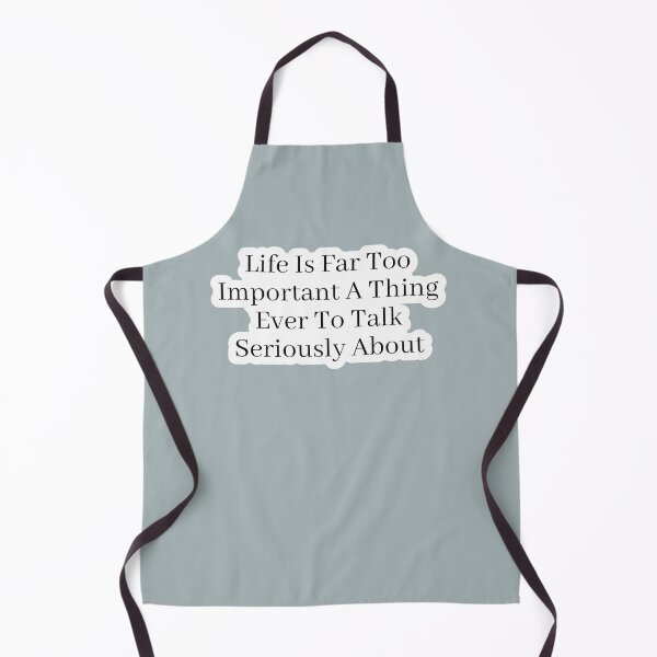 Item preview, Life is far too important a thing every to talk seriously about quote from the Blacklist TV show series designed and sold by Lenny7eckow-L.