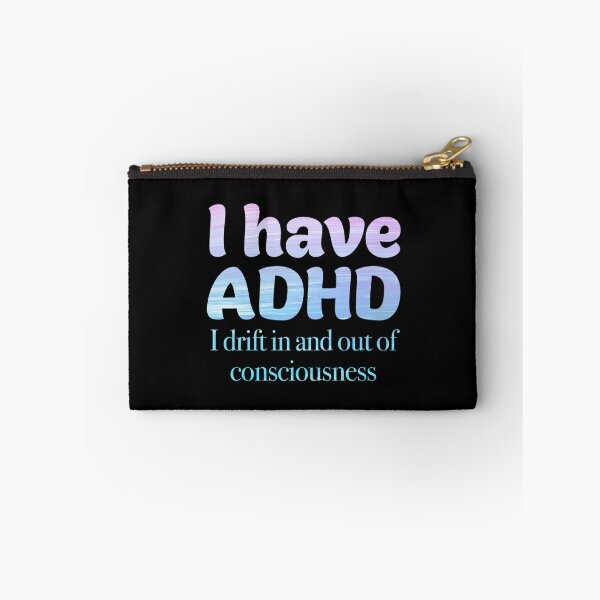 Item preview, Funny ADHD QUOTE - I have ADHD I drift in and out of consciousness - Attention Deficit HyperActive Disorder | Neurodiversity | Neurodivergent | Neurodiverse designed and sold by MJDezigns.